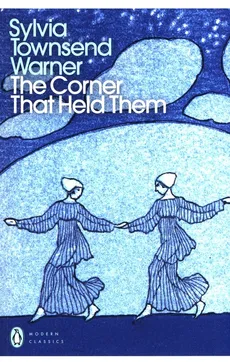The Corner That Held Them - Townsend Warner Sylvia