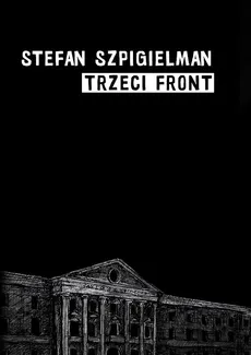 Trzeci front - Outlet - Stefan Szpigielman