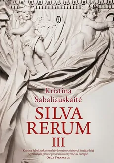 Silva Rerum III - Outlet - Kristina Sabaliauskaite