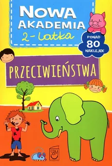 Nowa Akademia 2 - latka Przeciwieństwa - Ewa Gorzkowska-Parnas