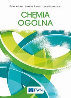 Chemia ogólna - Outlet - Peter Atkins, Loretta Jones, Leroy Laverman