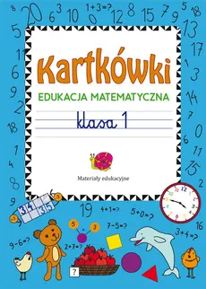Kartkówki Edukacja matematyczna Klasa 1 - Outlet - Beata Guzowska
