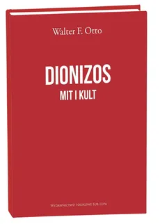 Dionizos Mit i Kult - Outlet - Walter F. Otto