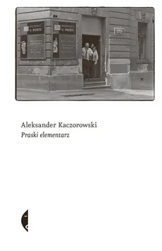 Praski elementarz - Outlet - Aleksander Kaczorowski