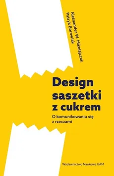Design saszetki z cukrem - Patryk Borowiak, Mikołajczak Aleksander Wojciech
