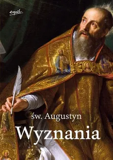 Wyznania - św. Augustyn z Hippony