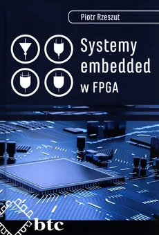 Systemy embedded w FPGA - Piotr Rzeszut