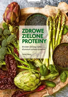 Zdrowe zielone proteiny - Outlet - Therese Elquist