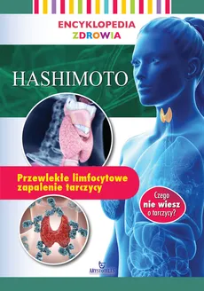 Encyklopedia zdrowia Hashimoto - Outlet - Magda Lipka