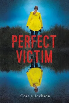 Perfect victim - Outlet - Corrie Jackson