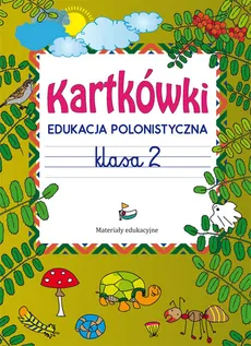 Kartkówki Edukacja polonistyczna Klasa 2 - Outlet - Beata Guzowska