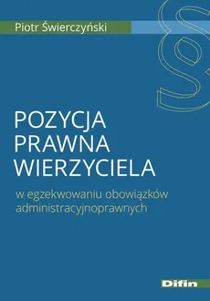 Pozycja prawna wierzyciela - Outlet - Piotr Świerczyński