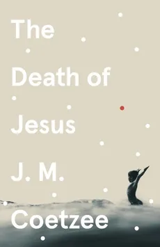 The Death of Jesus - Outlet - J.M. Coetzee