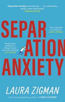 Separation Anxiety - Laura Zigman