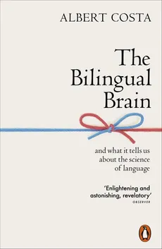 The Bilingual Brain - Outlet - Albert Costa