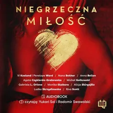 Niegrzeczna miłość - Agata Czykierda-Grabowska, Anna Bellon, Nana Bekher