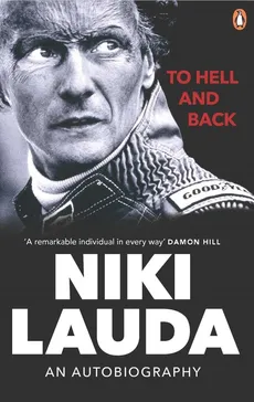 To Hell and Back - Niki Lauda