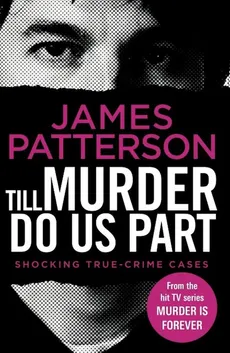 Till Murder Do Us Part - Outlet - James Patterson