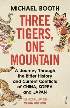 Three Tigers, One Mountain - Outlet - Michael Booth