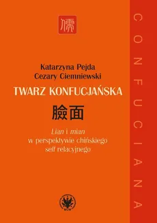 Twarz konfucjańska - Outlet - Cezary Ciemniewski, Katarzyna Pejda