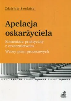 Apelacja oskarżyciela - Zdzisław Brodzisz