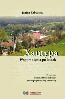 Xantypa Wspomnienia po latach - Janina Zaborska