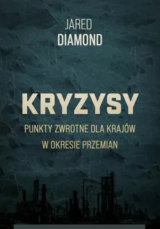 Kryzysy - Outlet - Jared Diamond