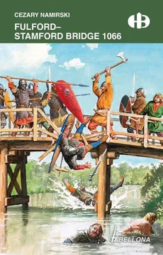 Fulford-Stamford Bridge 1066 - Cezary Namirski