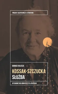 Kossak-Szczucka Służba - Outlet - Dariusz Kulesza