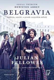 Belgravia serialowa - Outlet - Julian Fellowes