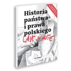 Last Minute Historia Państwa i Prawa - Piskorz Arkadiusz, Gałucha Bartosz, Rajska Ilona, Maziarz Jakob, Popera Michał, Mikołaj, Blank Piotr