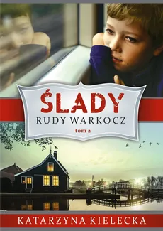 Ślady Tom 2 Rudy warkocz - Outlet - Katarzyna Kielecka