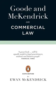 Goode and McKendrick on Commercial Law 6th Edition - Roy Goode, Ewan McKendrick