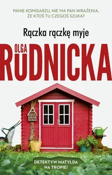 Rączka rączkę myje - Outlet - Olga Rudnicka