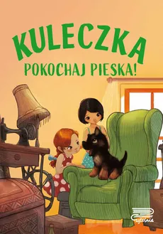 Kuleczka Pokochaj pieska! - Agnieszka Nożyńska-Demianiuk