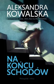 Na końcu schodów - Outlet - Aleksandra Kowalska