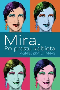Mira Po prostu kobieta - Outlet - Janas Agnieszka L.