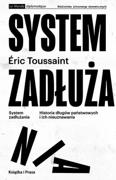 System zadłużania - Eric Toussaint