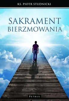 Sakrament Bierzmowania - Outlet - Piotr Studnicki