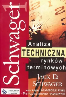 Analiza techniczna rynków terminowych - Outlet - Jack Schwager