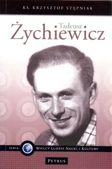 Tadeusz Żychiewicz - Krzysztof Stępniak
