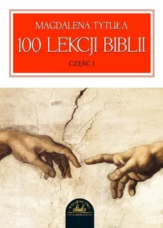 100 lekcji Biblii - Magdalena Tytuła