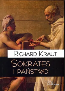 Sokrates i państwo - Richard Kraut