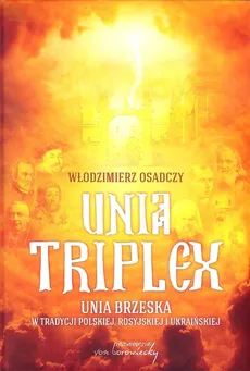 Unia triplex - Włodzimierz Osadczy
