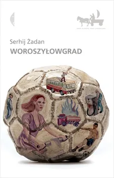 Woroszyłowgrad - Serhij Żadan