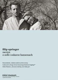 Zaczyn o Zofii i Oskarze Hansenach - Filip Springer