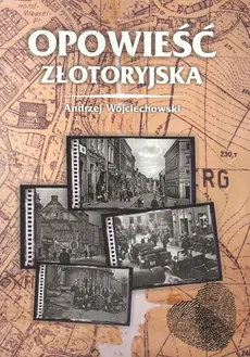 Opowieść złotoryjska - Andrzej Wojciechowski