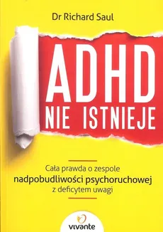 ADHD nie istnieje - Outlet - dr Saul Richard