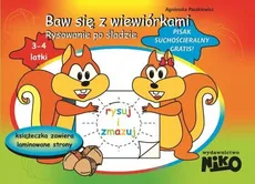 Baw się z wiewiórkami Rysowanie po śladzie - Agnieszka Paszkiewicz