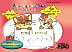 Baw się z kotkami Rysowanie po śladzie - Outlet - Agnieszka Paszkiewicz